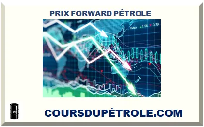 PRIX FORWARD PÉTROLE
